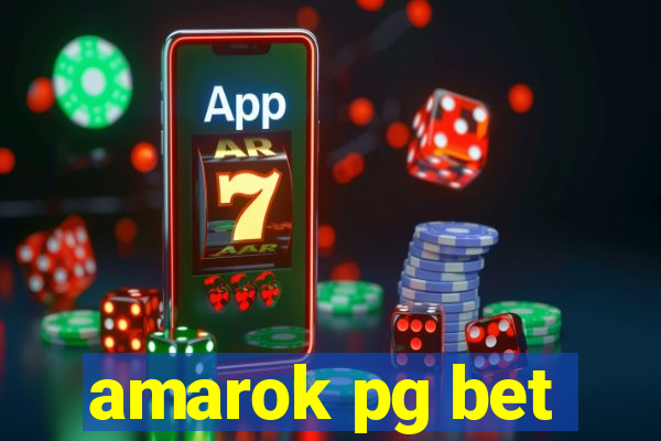 amarok pg bet